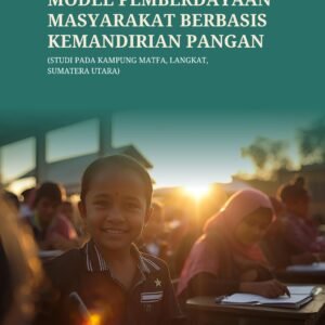 MODEL PEMBERDAYAAN MASYARAKAT BERBASIS KEMANDIRIAN PANGAN