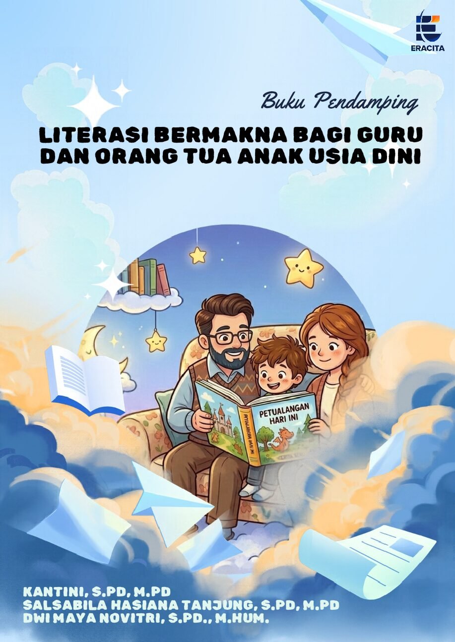 LITERASI BERMAKNA BAGI GURU DAN ORANG  TUA ANAK USIA DINI