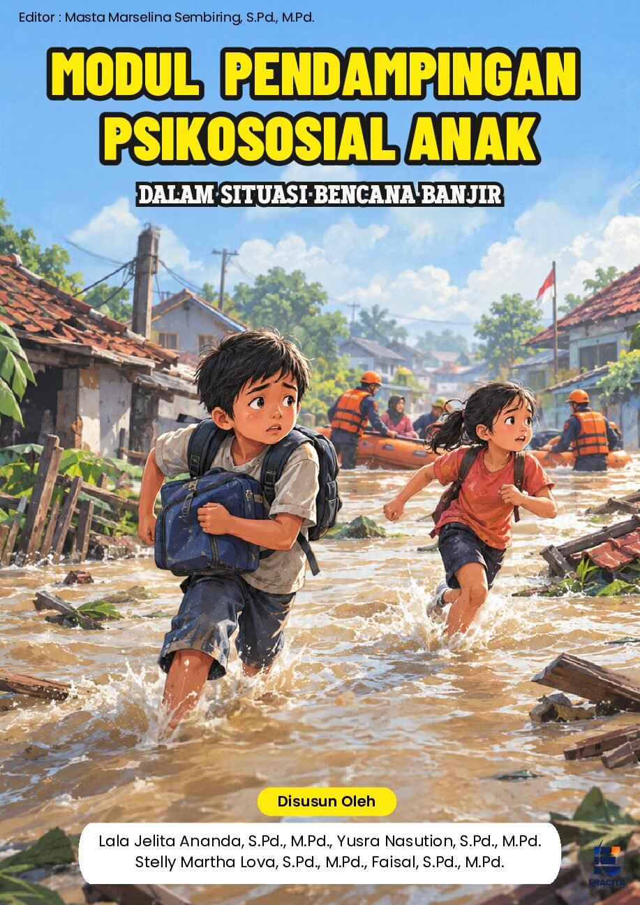 MODUL PENDAMPINGAN PSIKOSOSIAL ANAK DALAM SITUASI BENCANA BANJIR