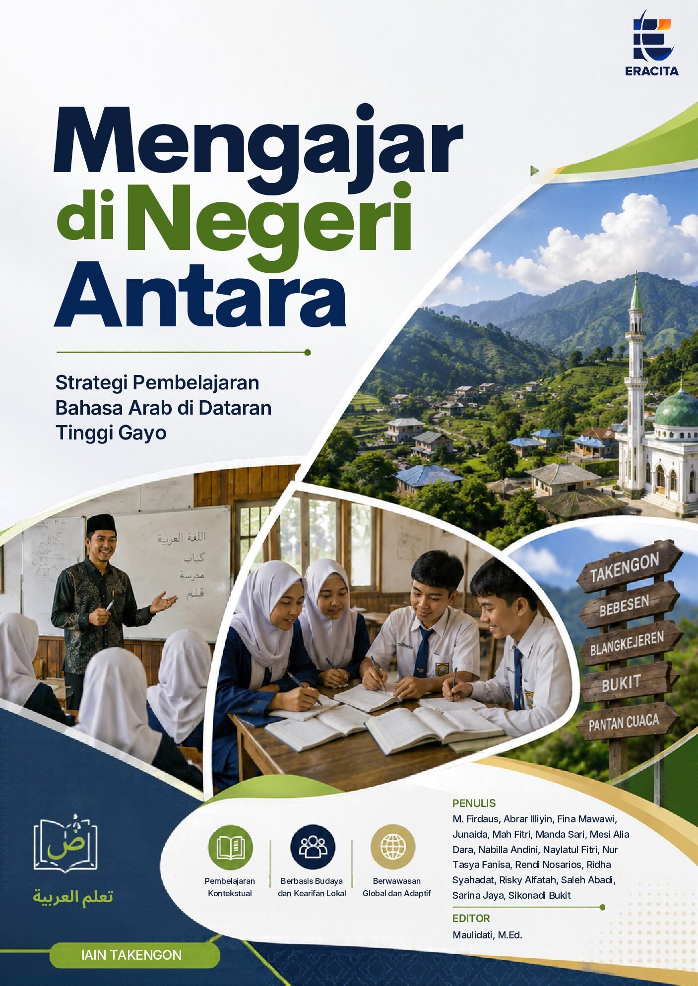 MENGAJAR DI NEGERI ANTARA  Strategi Pembelajaran Bahasa Arab di Dataran Tinggi Gayo