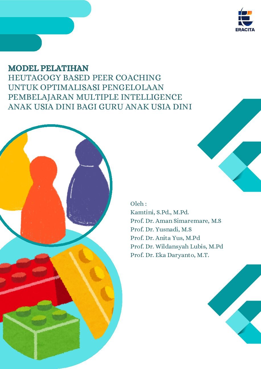 MODEL PELATIHAN HEUTAGOGY BASED PEER  COACHING UNTUK OPTIMALISASI PENGELOLAAN  PEMBELAJARAN MULTIPLE INTELLIGENCE ANAK  USIA DINI